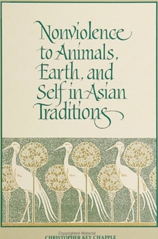 Paperback Nonviolence to Animals, Earth, and Self in Asian Traditions Book