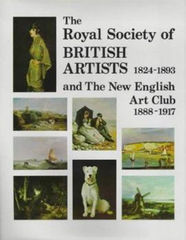 Hardcover The Royal Society of British Artists B: 1824-1893 Book