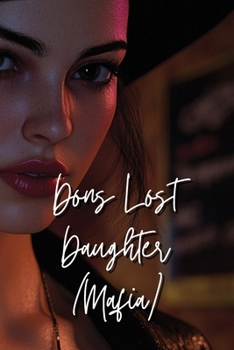 Paperback Dons Lost Daughter (Mafia) Book