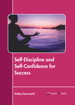 Hardcover Self-Discipline and Self-Confidence for Success Book