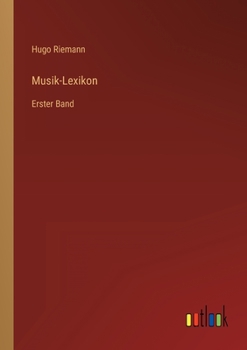 Paperback Musik-Lexikon: Erster Band [German] Book