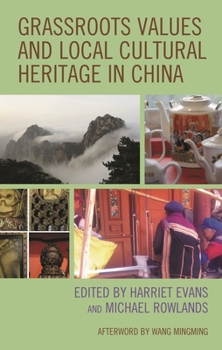 Hardcover Grassroots Values and Local Cultural Heritage in China Book