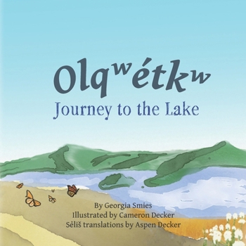 Journey to the Lake: Olq??e?tk?