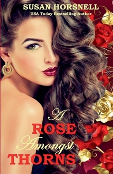 A Rose Amongst Thorns