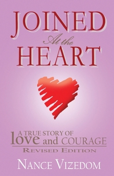 Paperback Joined At the Heart: Revised Edition Book