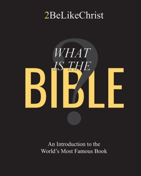Paperback What is the Bible?: An Introduction to the World's Most Famous Book