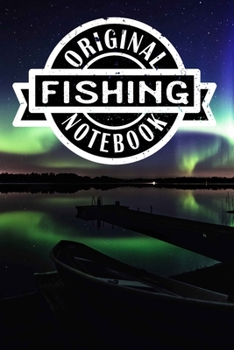 Original Fishing Notebook: Lined Notebook/Journal/Log Book