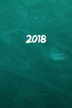 2018: Kalender/Terminplaner: 1 Woche auf 2 Seiten, Format ca. A5, Cover Schultafel