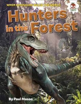 Library Binding Dinosaur Hunters in the Forest Book