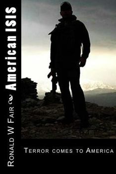 Paperback American ISIS: Book 3 Wayne Downing Series Book