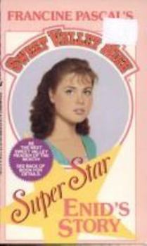 Enid's Story (Sweet Valley High Super Star #3) - Book #3 of the Sweet Valley High Super Star
