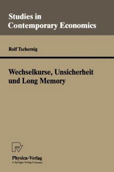 Paperback Wechselkurse, Unsicherheit Und Long Memory [German] Book