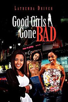 Paperback Good Girls Gone Bad Book