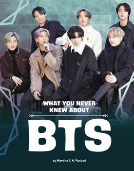 Hardcover What You Never Knew about Bts Book