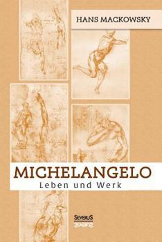 Paperback Michelangelo. Leben und Werk [German] Book