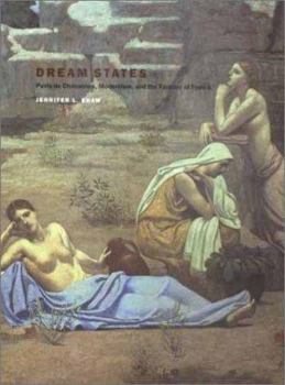 Hardcover Dream States: Puvis de Chavannes, Modernism, and the Fantasy of France Book