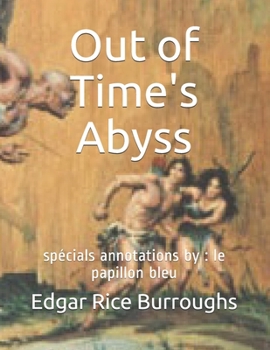 Out of Time's Abyss: sp?cials annotations by: le papillon bleu