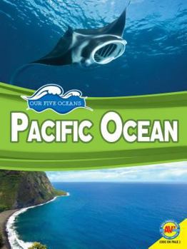 Pacific Ocean - Book  of the Our Five Oceans