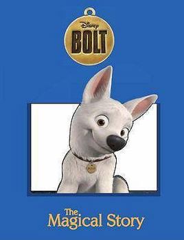 Hardcover Disney Magical Story: "Bolt" Book