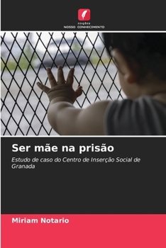 Paperback Ser mãe na prisão [Portuguese] Book