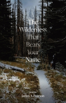 Paperback The Wilderness That Bears Your Name Book
