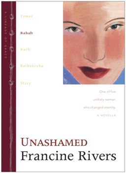 Unashamed - Book #2 of the Lineage of Grace