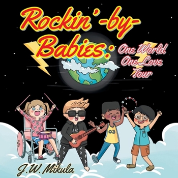 Paperback Rockin'-by-Babies: One World, One Love Tour Book