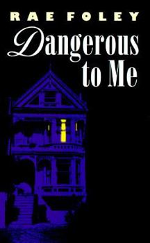 Dangerous to Me - Book #5 of the Mr. Potter