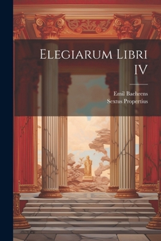 Paperback Elegiarum Libri IV [Latin] Book