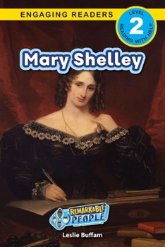 Paperback Mary Shelley: Remarkable People (Engaging Readers, Level 2) [Large Print] Book