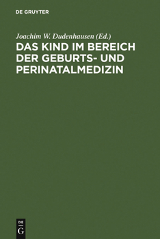 Hardcover Das Kind Im Bereich Der Geburts- Und Perinatalmedizin [German] Book