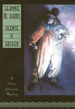 Hardcover Silence Is Golden: A Hilda Johansson Mystery Book
