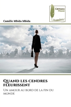 Paperback Quand les cendres fleurissent [French] Book