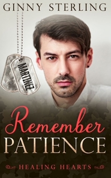 Paperback Remember Patience: A Second Chance Military Romance Book