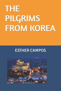Paperback The Pilgrims from Korea Book