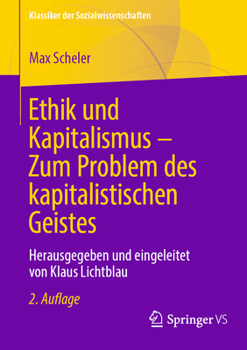 Paperback Ethik Und Kapitalismus - Zum Problem Des Kapitalistischen Geistes: Herausgegeben Und Eingeleitet Von Klaus Lichtblau [German] Book