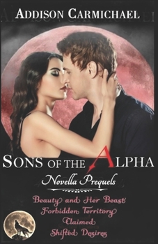 Paperback Sons of the Alpha - PREQUELS Book