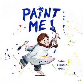 Hardcover Paint Me! Book
