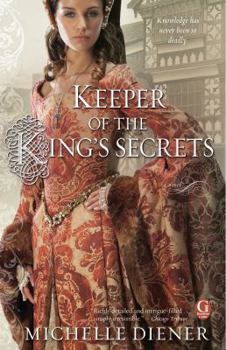 Keeper of the King's Secrets - Book #2 of the Susanna Horenbout and John Parker