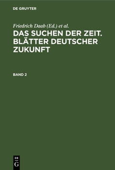 Hardcover Das Suchen Der Zeit. Blätter Deutscher Zukunft. Band 2 [German] Book