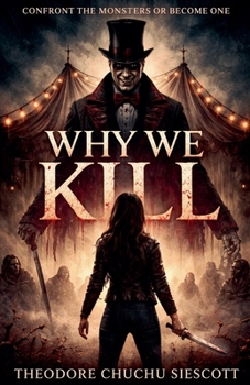 Why We Kill (Circus)