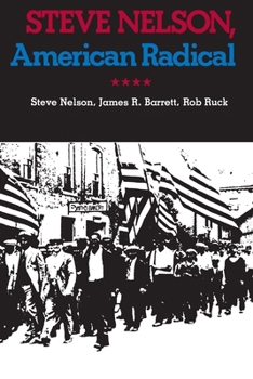 Paperback Steve Nelson, American Radical Book