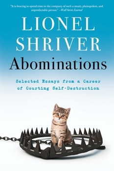 Paperback Abominations: Selected Essays from a Career of Courting Self-Destruction Book