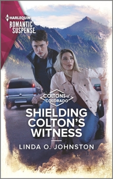 Shielding Colton's Witness - Book #10 of the Coltons of Colorado