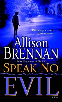 Speak No Evil - Book #1 of the No Evil Trilogy