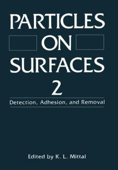 Paperback Particles on Surfaces 2: Detection, Adhesion, and Removal Book