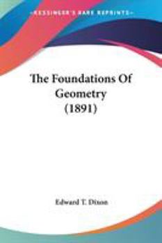 Paperback The Foundations Of Geometry (1891) Book
