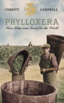 Paperback Phylloxera: How Wine was Saved for the World Book