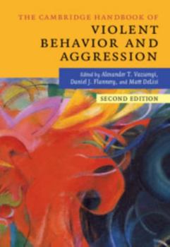 Paperback The Cambridge Handbook of Violent Behavior and Aggression Book