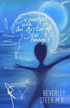 Paperback Encounters With an Arcturian Star Being Book